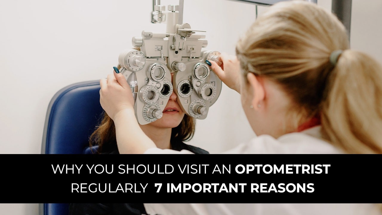 Why You Should Visit an Optometrist Regularly